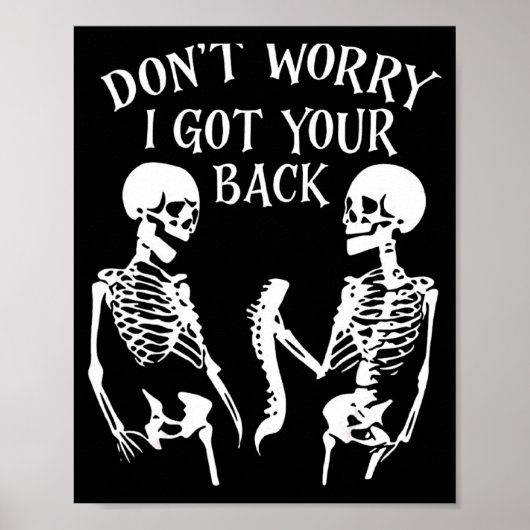 Dont Worry I Got Your Back  Poster (Vorne)