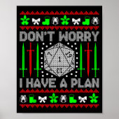 Don't Worry I Have Plan Christmas D20 Ugly Tableto Poster (Vorne)