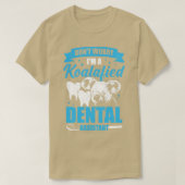Dont Worry Im A Koalafied Dental Assistant Geschen T-Shirt (Design vorne)