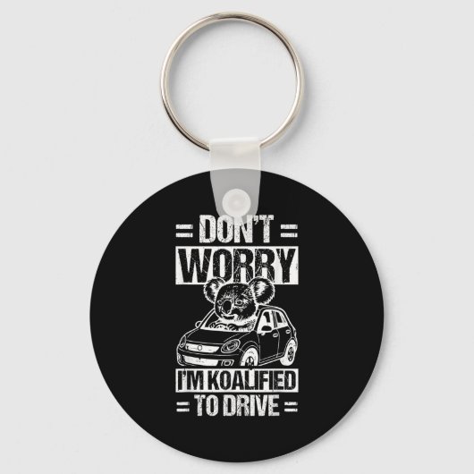 Don't Worry I'm Koalified To Drive Funny New Drive Schlüsselanhänger (Vorderseite)