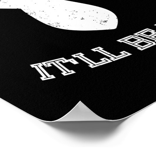 Don't Worry It'll Be Fine With Funny Bomb  Poster (Ecke)