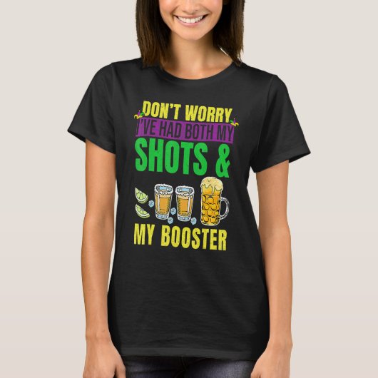 Don't Worry I've had both my Shots and Booster Mar T-Shirt (Vorderseite)