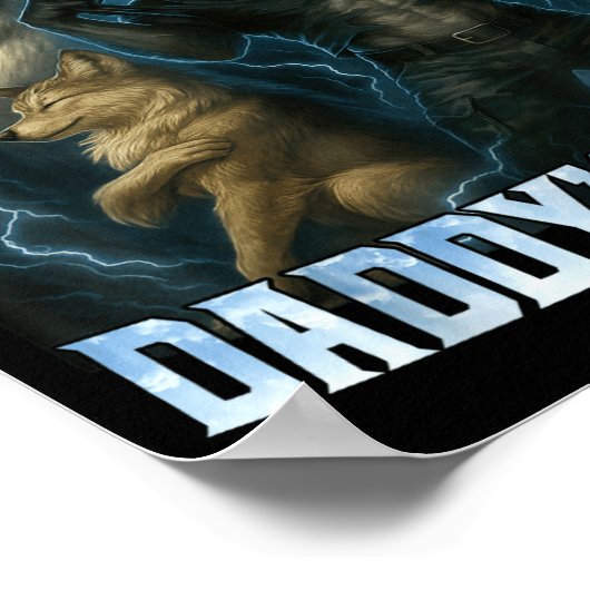Don't Worry Kitten Daddy's Here Funny Alpha Wolves Poster (Ecke)