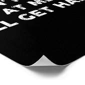 Don't Yell At Me I'll Get Hard Apparel  Poster (Ecke)