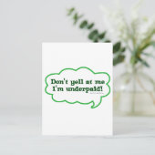 Dont Yell Im Underpaid Postkarte (Stehend Vorderseite)
