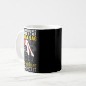 Don't You Dare Disrespect Our Flag  Kaffeetasse (Vorderseite Links)