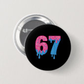 Donut 67 Meme Spaß Sechs Sieben Streusel Design  Button (Vorne & Hinten)