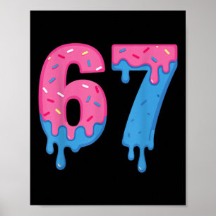 Donut 67 Meme Spaß Sechs Sieben Streusel Design Poster