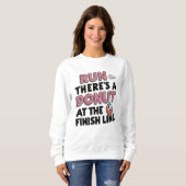 Donut auf der finish Line Funny Fitness Motivation Sweatshirt (Vorne ganz)