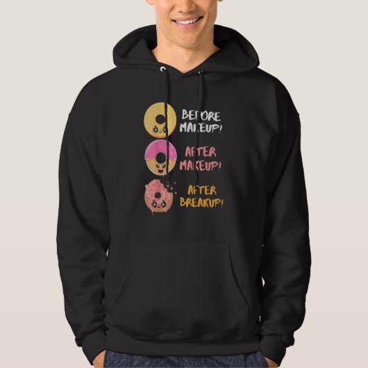 Donut Before After Makeup Breakup Sarcasm Doughnut Hoodie (Vorderseite)
