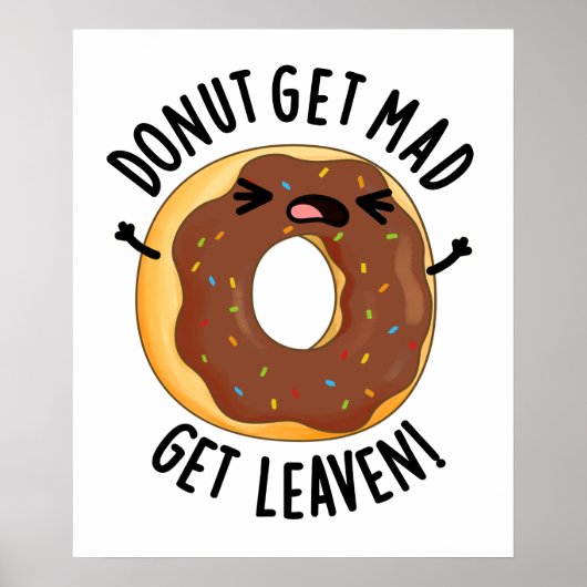 Donut bekommen Mad Leaven Funny Donut Pub Poster (Vorne)