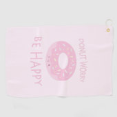 Donut Besorgnis sei glücklich Niedliche Pink Dough Golfhandtuch (Horizontal)
