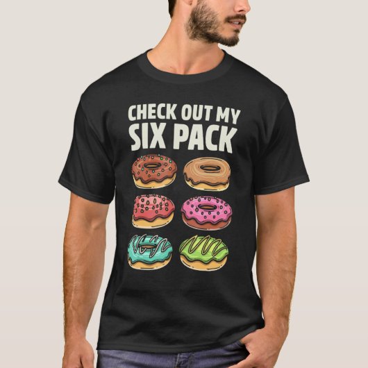 Donut Check Out My Six Pack Doughnut Gym Workout T-Shirt (Vorderseite)