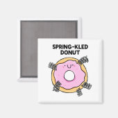 Donut Dessert Pun Magnet (Vorderseite/Rückseite)