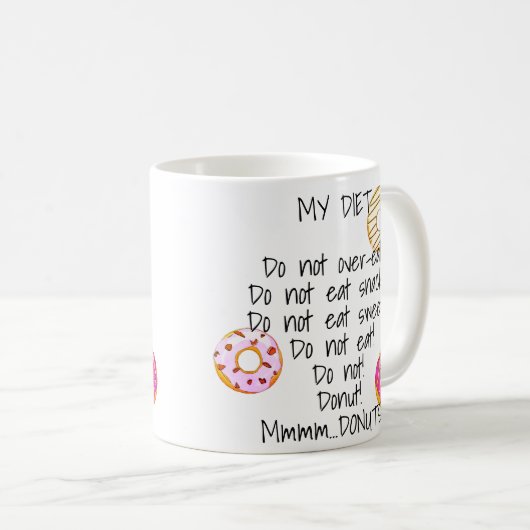 Donut Diet Funny Humour Doughnut Snack Food Kaffeetasse (VorderseiteRechts)