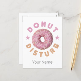 Donut Disturb Chill and Snack Funny Sweet Tooth Feiertagspostkarte