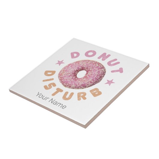 Donut Disturb Chill and Snack Funny Sweet Tooth Fliese (Seite)