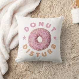 Donut Disturb Chill and Snack Funny Sweet Tooth Kissen