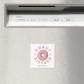 Donut Disturb Chill and Snack Funny Sweet Tooth Magnet (In Situ (Geschirrspüler))