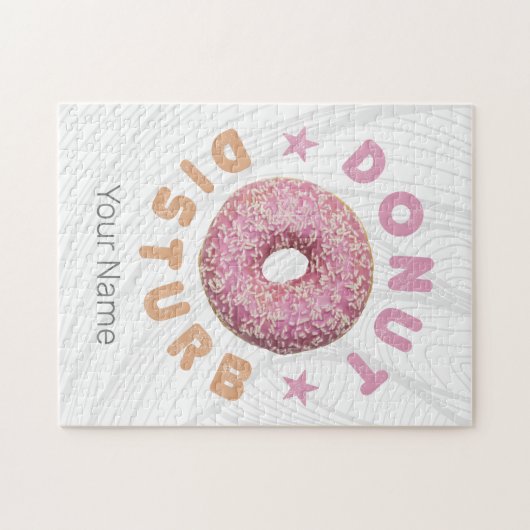 Donut Disturb Chill and Snack Funny Sweet Tooth Puzzle (Horizontal)