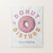 Donut Disturb Chill and Snack Funny Sweet Tooth Puzzle (Vertikal)