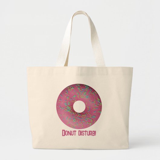 Donut Disturb! Jumbo Stoffbeutel (Vorne)