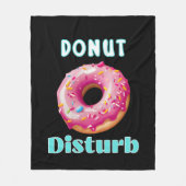 Donut Disturb Spaß Fleecedecke (Vorderseite)