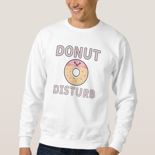 Donut Disturb Sweatshirt (Vorderseite)