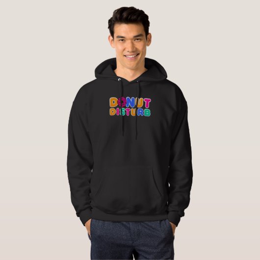 Donut Donut Disturb Doughnut Pun Donut Hoodie (Vorne ganz)