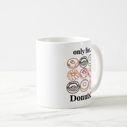 Donut Doughnut Sweet Funny Kaffeetasse (VorderseiteRechts)