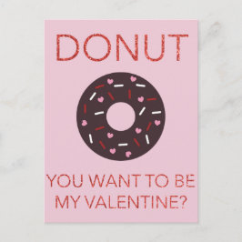Donut, du will, mein Valentine zu sein? Funny Post Feiertagspostkarte