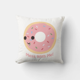 "Donut" Durcheinander mit mir Kissen