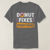 Donut Fies Everything Doughnut Pastries Baking Foo T-Shirt (Design vorne)