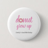 Donut Grow Up 2. Geburtstag Button (Vorderseite)