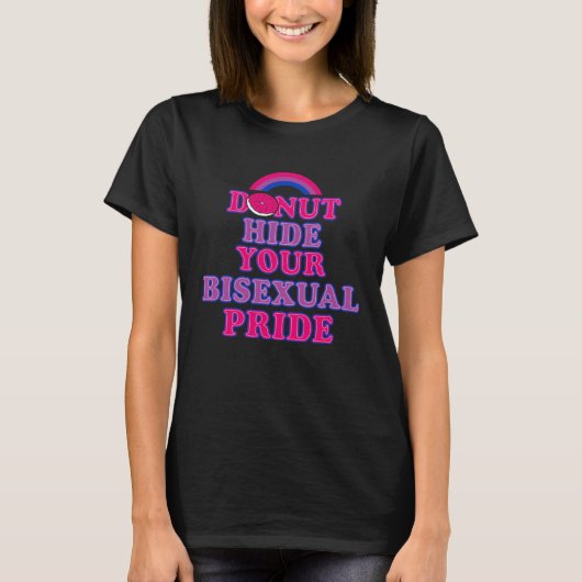 Donut Hide Your Bisexual Pride Rainbow Aesthetic C T-Shirt (Vorderseite)