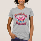 Donut hört auf, Niedlichen grafischen T - Shirt zu (Vorderseite)