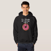 Donut I'll Trade My Sister For A Donut Hoodie (Vorne ganz)