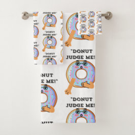 DONUT JUDGE ME BADHANDTUCH SET