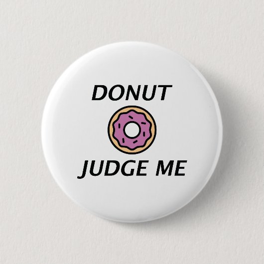 Donut Judge Me Button (Vorderseite)