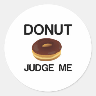 DONUT JUDGE ME RUNDER AUFKLEBER