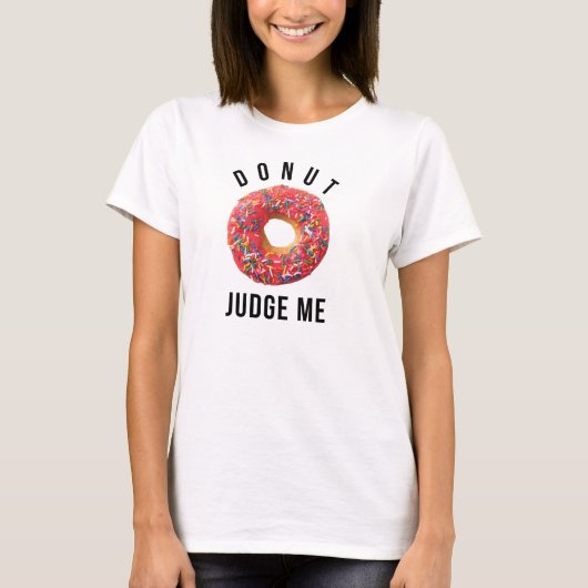 Donut Judge Me T - Shirt Tumblr (Vorderseite)