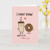 Donut Know Without You Karte (Gelbe Blume)