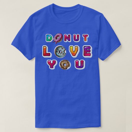 Donut Liebe You T-Shirt (Design vorne)