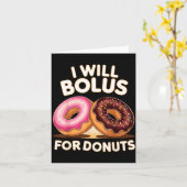 Donut Lover Diabetic Humor Will Bolus For Donuts I Karte (Gelbe Blume)