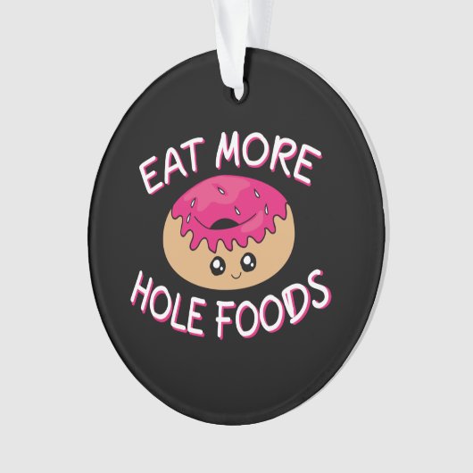 Donut Lover Pun - Essen Sie mehr gestohlene Lebens Ornament (Vorderseite)