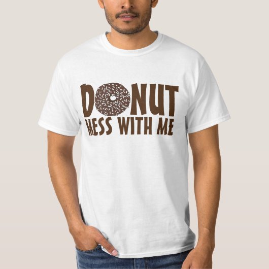 Donut Mess mit mir Schokolade Coconut Doughnut T-S T-Shirt (Vorderseite)
