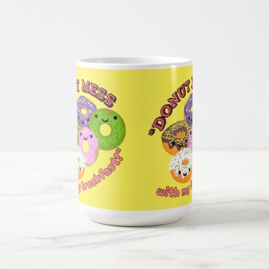 DONUT MESSWITH my BREAKFAST Kaffeetasse (Mittel)