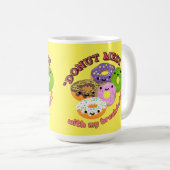 DONUT MESSWITH my BREAKFAST Kaffeetasse (VorderseiteRechts)