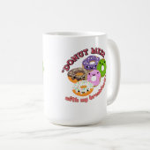 DONUT MESSWITH my BREAKFAST Kaffeetasse (VorderseiteRechts)