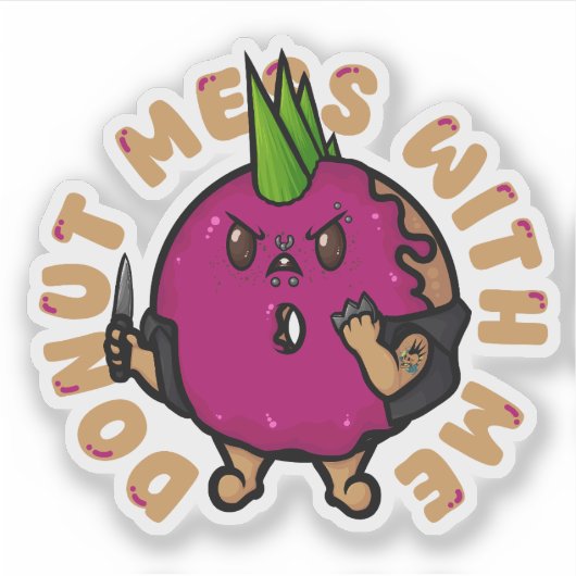 Donut mich mit mir aufkleber (Vorderseite)